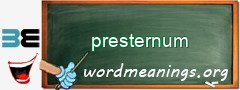 WordMeaning blackboard for presternum